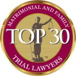 Top 30 Matrimonial and Family Trial Lawyers
